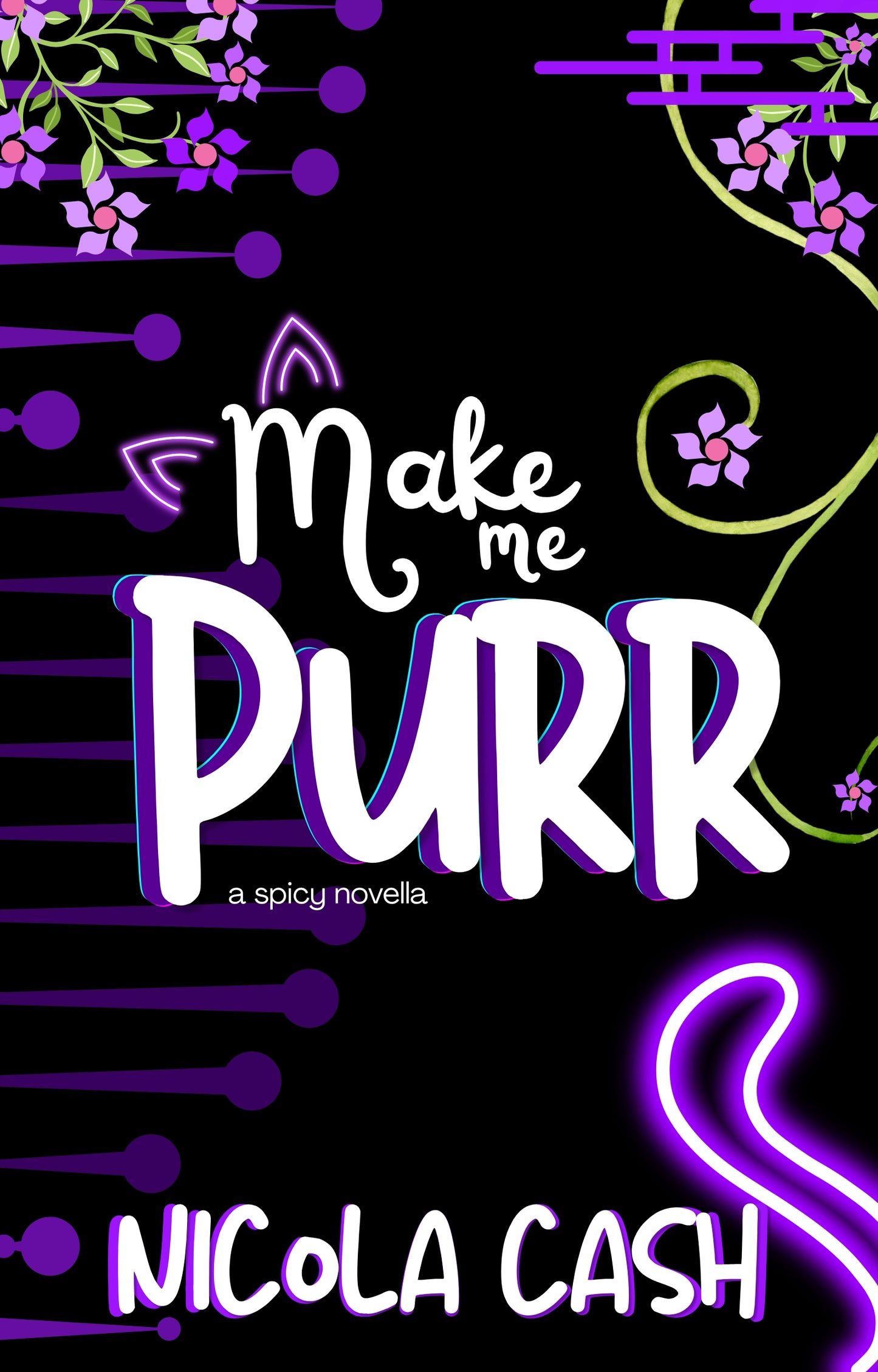 Make Me Purr: A Cozy Yet Spicy Monster Romance with a Touch-Starved Neko & Fated Mates